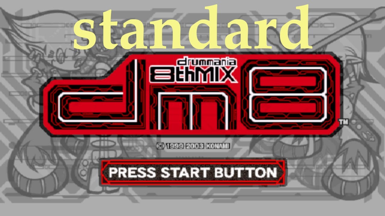 【ドラムマニア / DrumMania 8thMIX】 新曲リスト / New Song List STANDARD