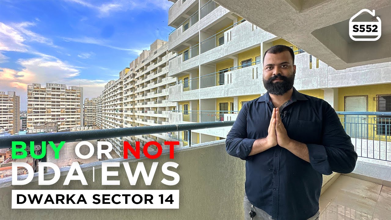 1 BHK DDA EWS Dwarka Sector 14 के Flats खरीदने से पहले ये विडियो जरूर देख लीजिये | BRS SHOW S552