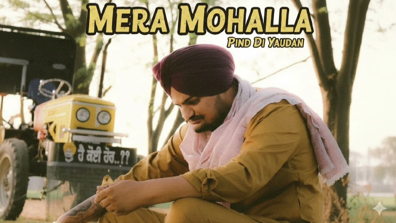 Mera mohalla song Sidhu moswala 