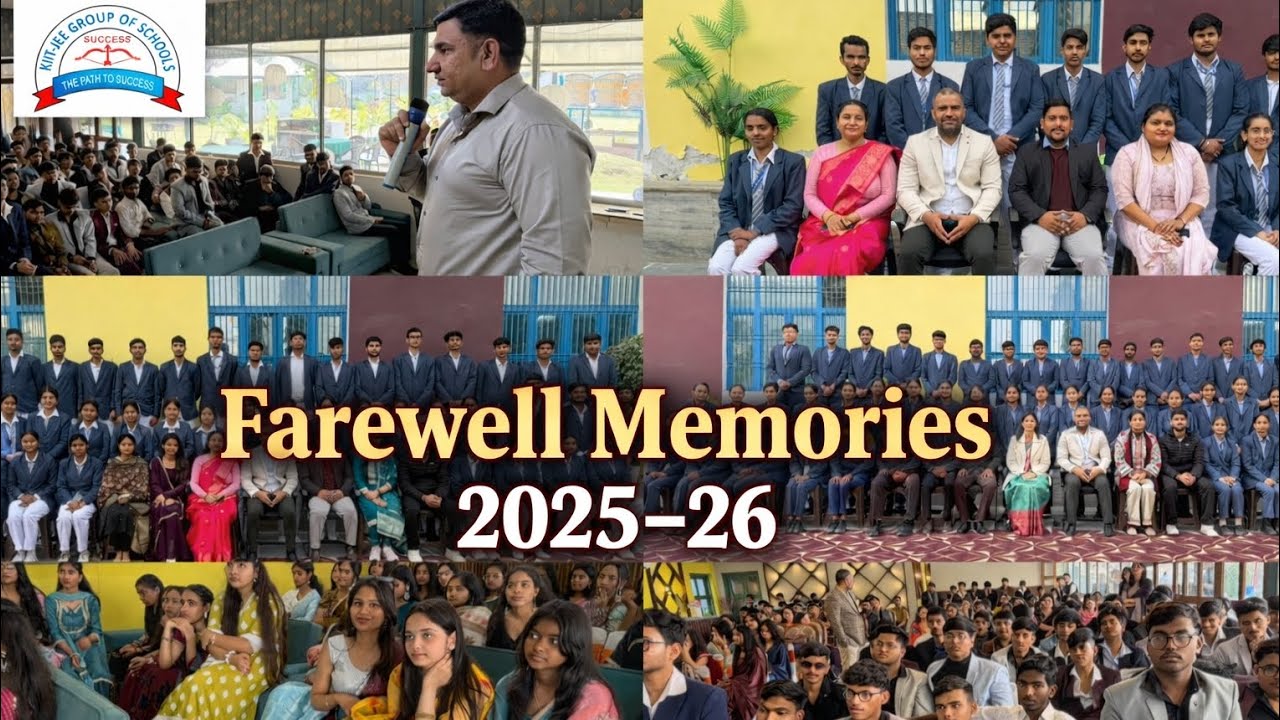 Farewell Memories 2025–26 | Reliving Beautiful Moments | KIIT-JEE Public School#farewell #education 