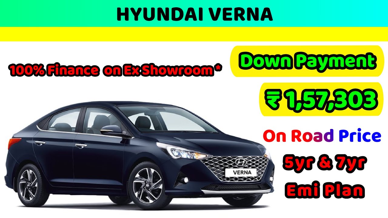 Hyundai Verna S Plus On Road Price Emi Low Down Payment [2021]