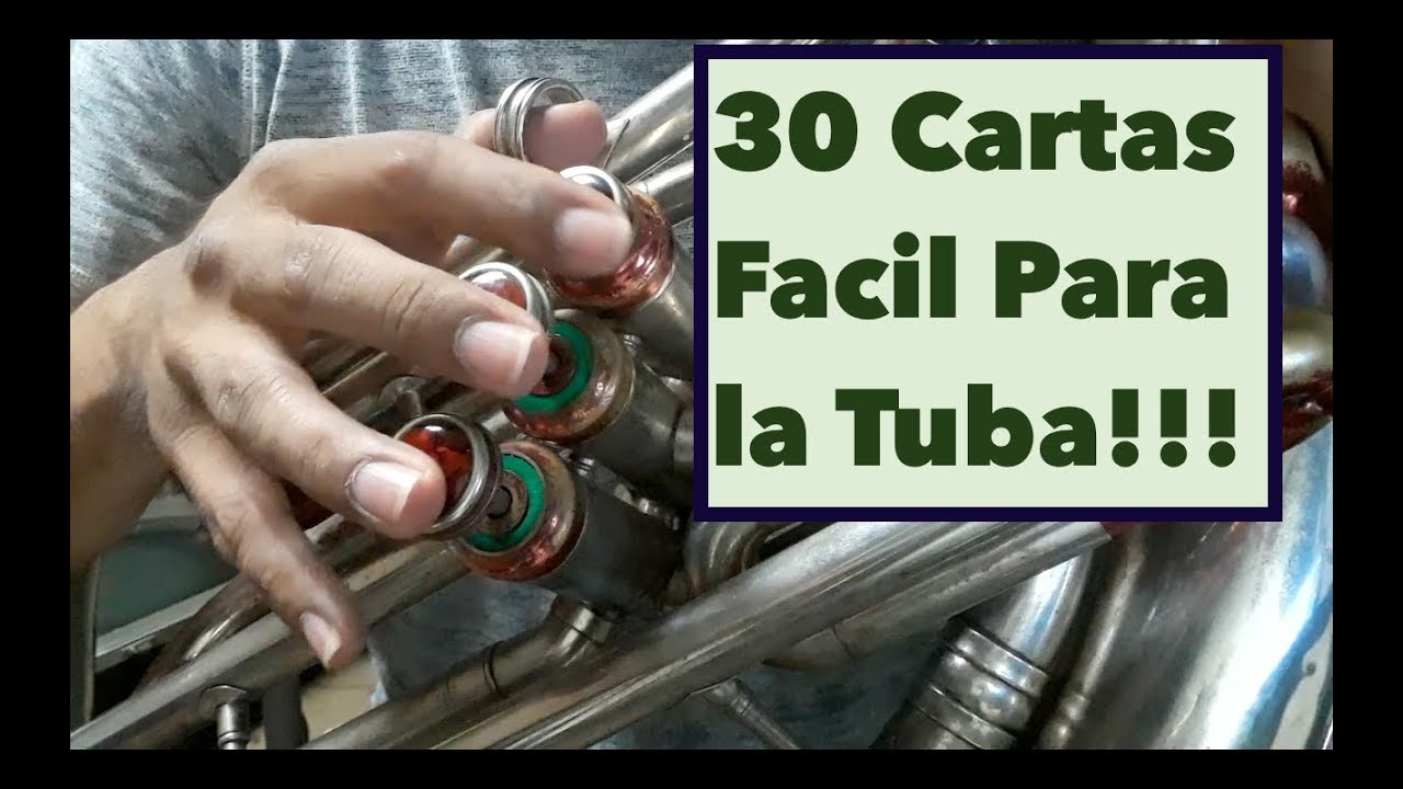 30 Cartas - Tonos (Cambios) Para La Tuba!!!