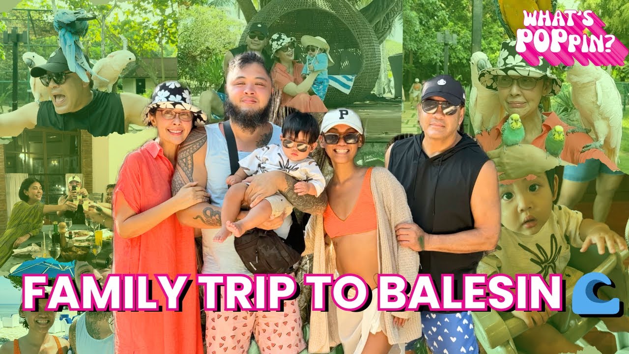 FAMILY TRIP TO BALESIN 🌊 A MUCH NEEDED BREAK W/ FAMILY+ LIFE LATELY KWENTUHAN 😉| POPS FERNANDEZ VLOG