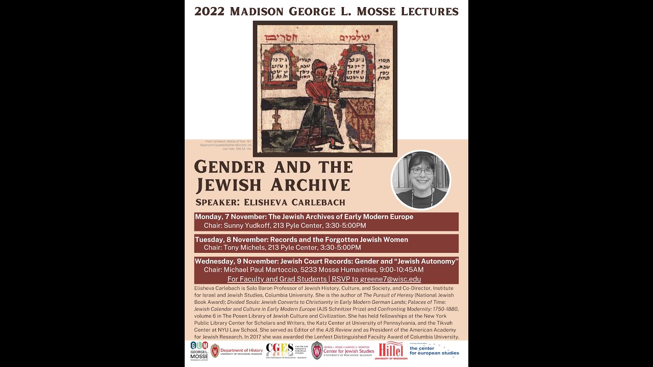 Elisheva Carlebach, Mosse Lecture 01: The Jewish Archives of Early Modern Europe