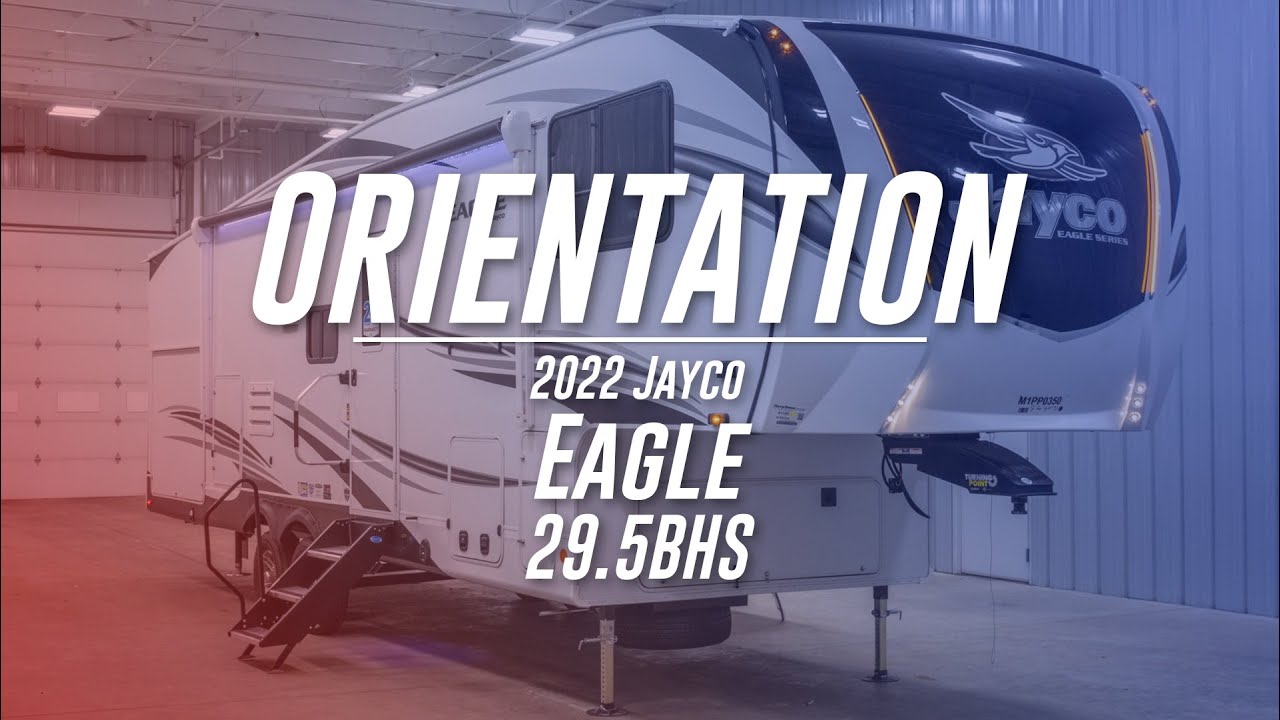 2022 Jayco Eagle 29.5BHDS Orientation
