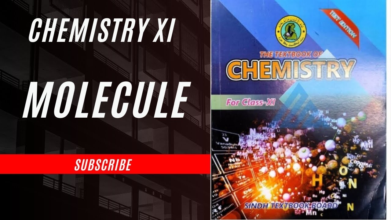 |PART:06|TOPIC:MOLECULE|CHEMISTRY XI'|CHAPTER:01|LECTURE:27|