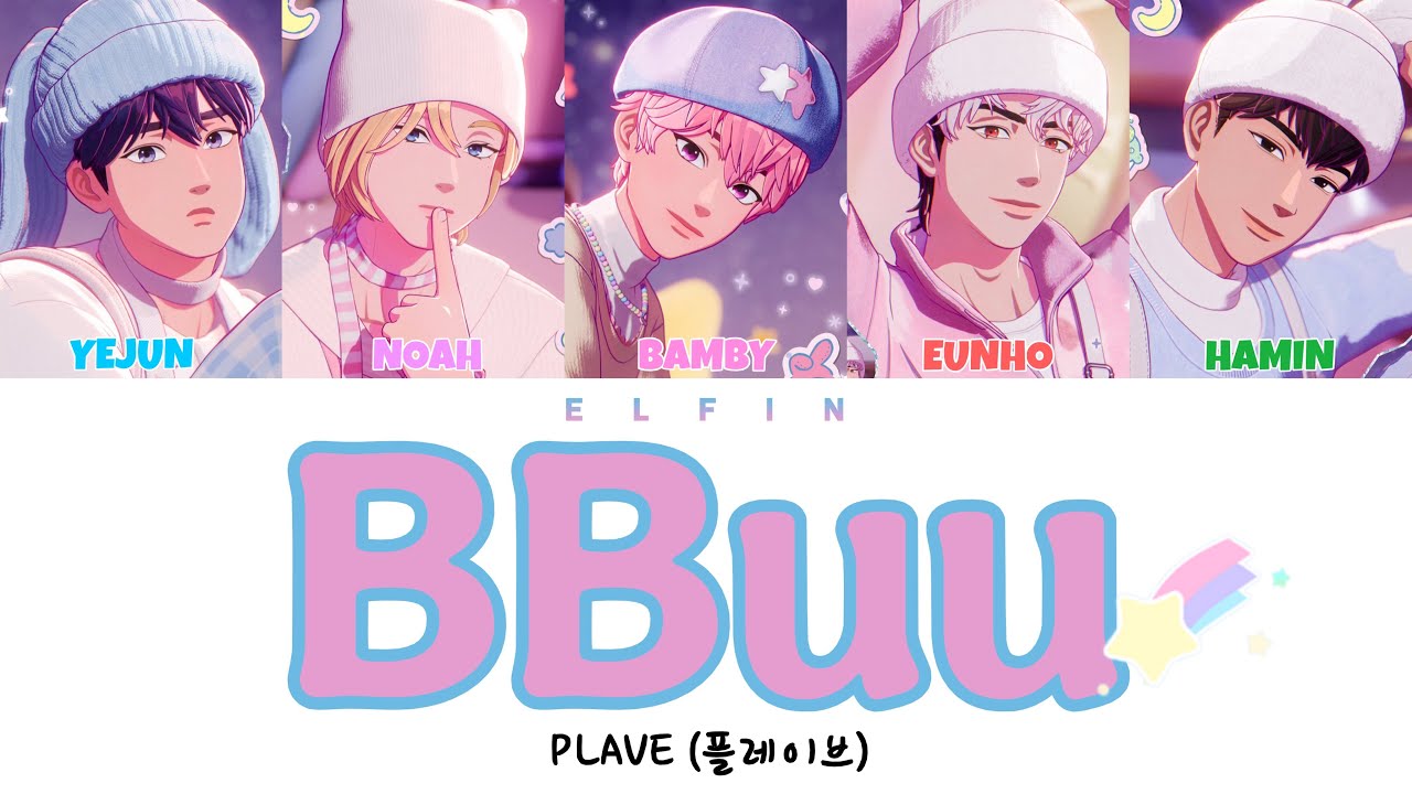 PLAVE (플레이브) - BBUU! (뿌!) [Color Coded Lyrics / Han / Rom / Eng / 가사]