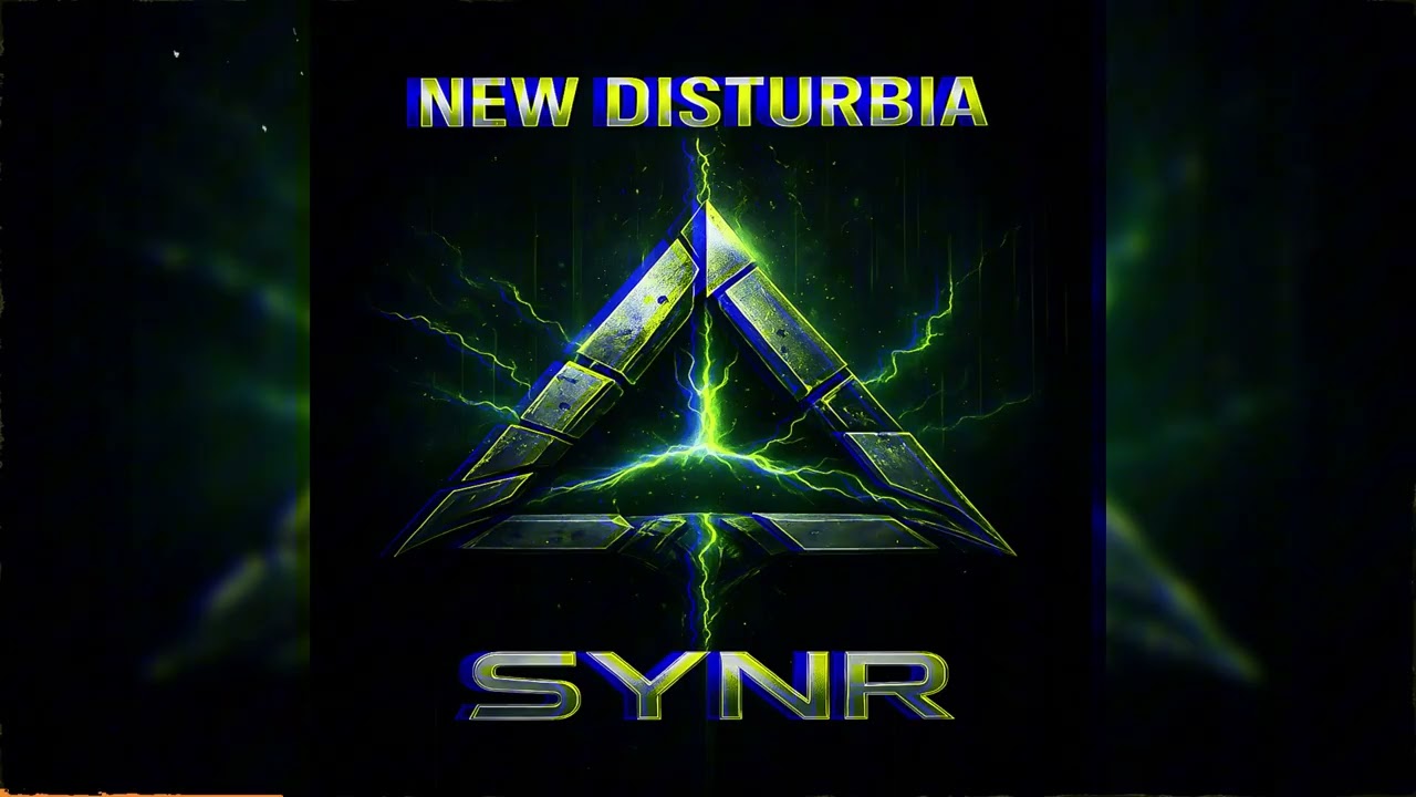 New Disturbia - SYNR
