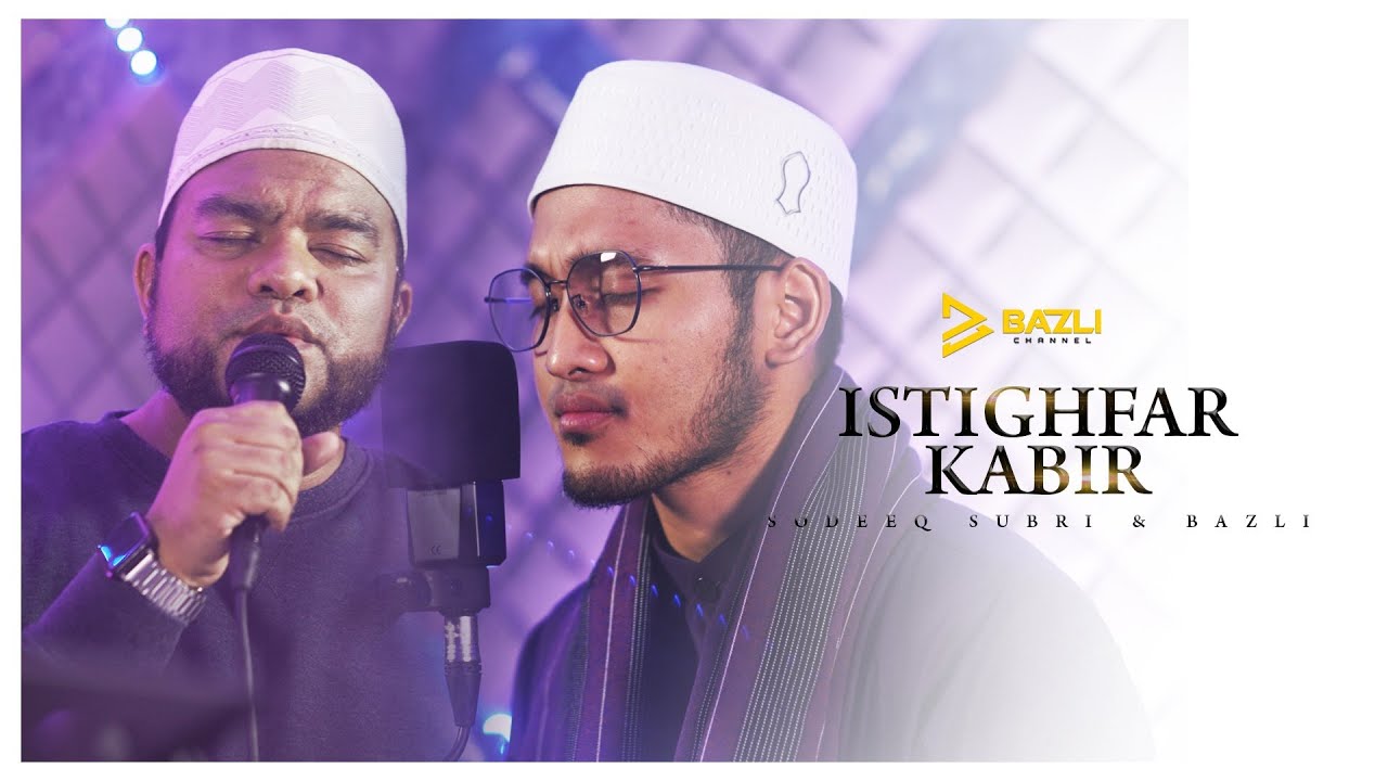 Istighfar Kabir - Penghulu Segala Istighfar (8 jam)