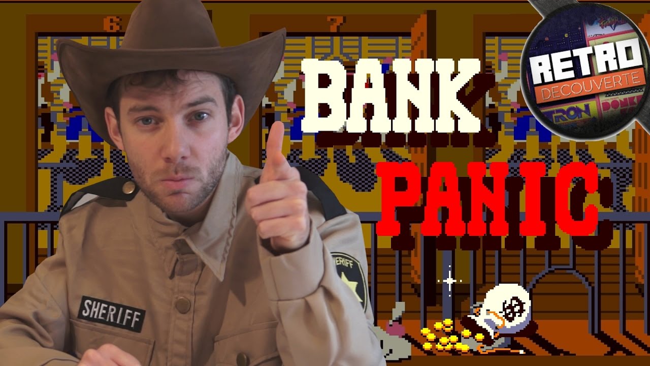 Bank Panic - R&eacute;tro D&eacute;couverte