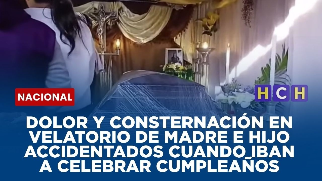 Dolor y consternación en velatorio de madre e hijo accidentados cuando iban a celebrar cumpleaños