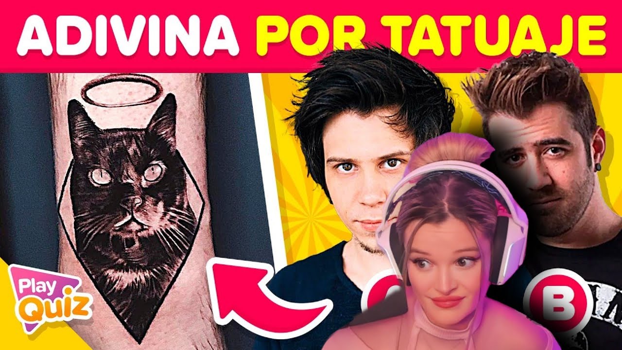 AROYITT ADIVINA STREAMERS POR SUS TATUAJES - PlayQuiz