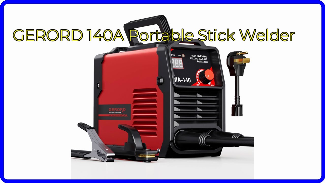 REVIEW (2026): GERORD 140A Portable Stick Welder. ESSENTIAL details.