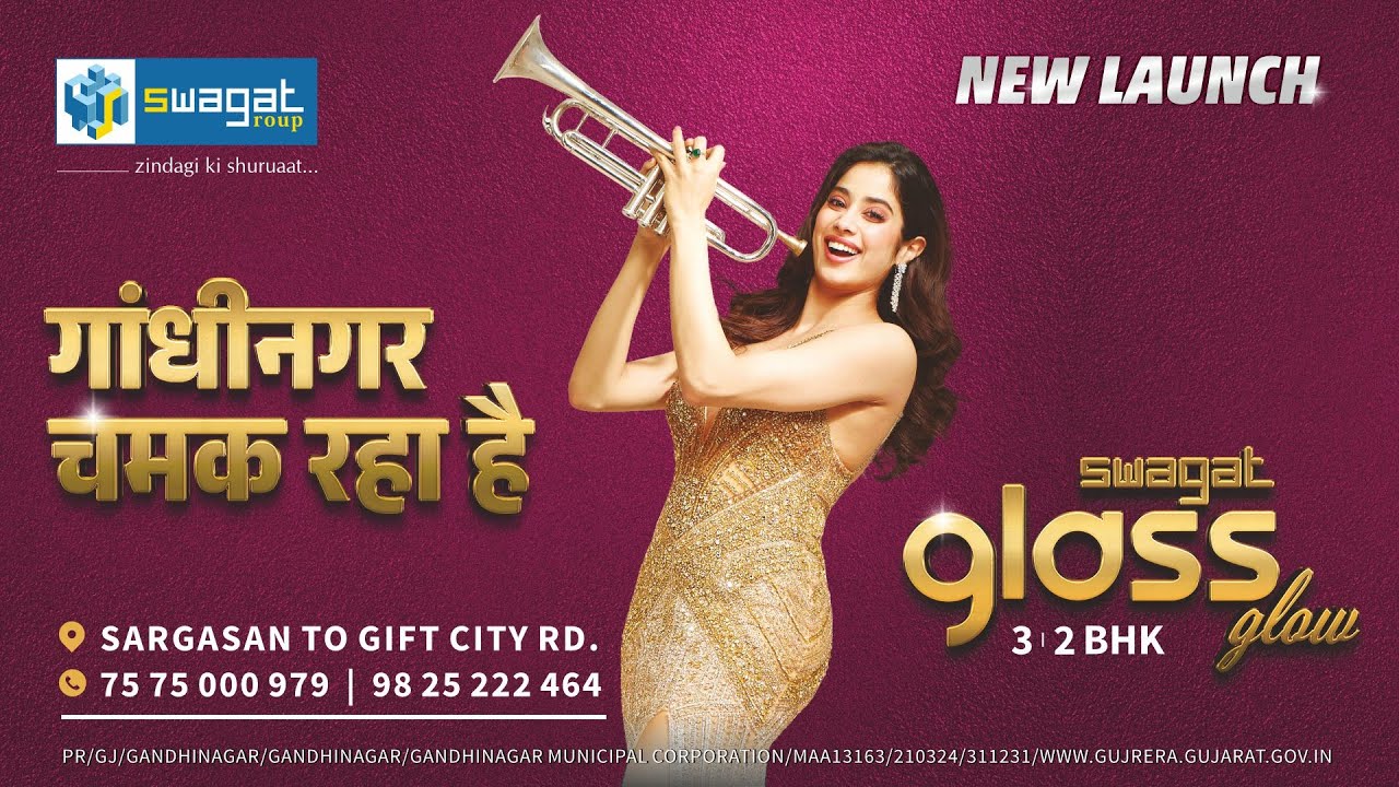 3 BHK & 2 BHK Ultra Luxurious Homes I  Swagat Glassglow  I Sargasan to GIFT City Road - Gandhinagar