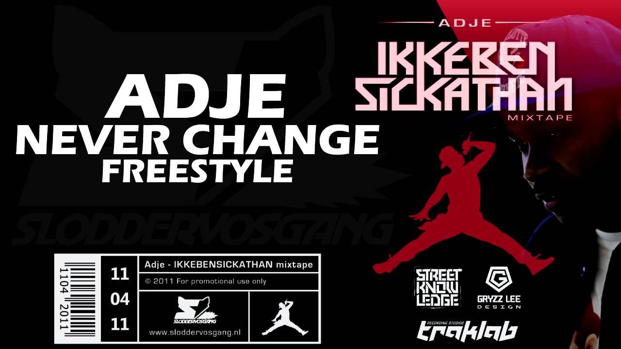 #16_ ADJE - NEVER CHANGE (Freestyle)