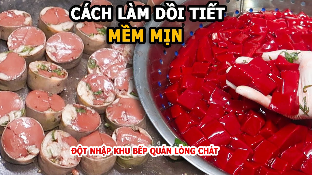 Đột Nhập Khu Bếp Sơ Chế Quán Lòng Chát Cách Làm Dồi Tiết Rất Đặc Biệt #longchat