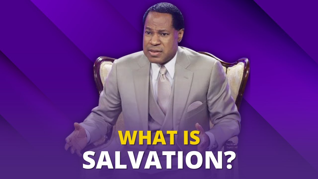 WHAT IS SALVATION? | PASTOR CHRIS TEACHING | CHRIST EMBASSY