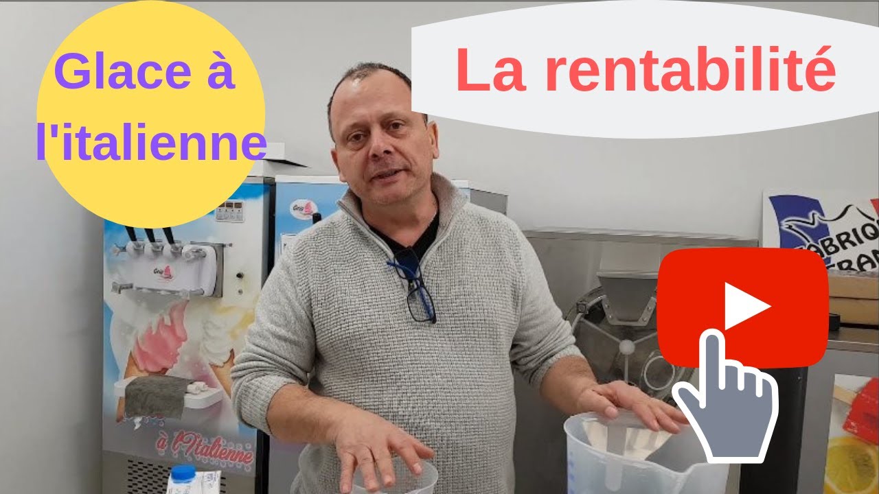 machine à glace à l'italienne combien ça rapporte la rentabilité