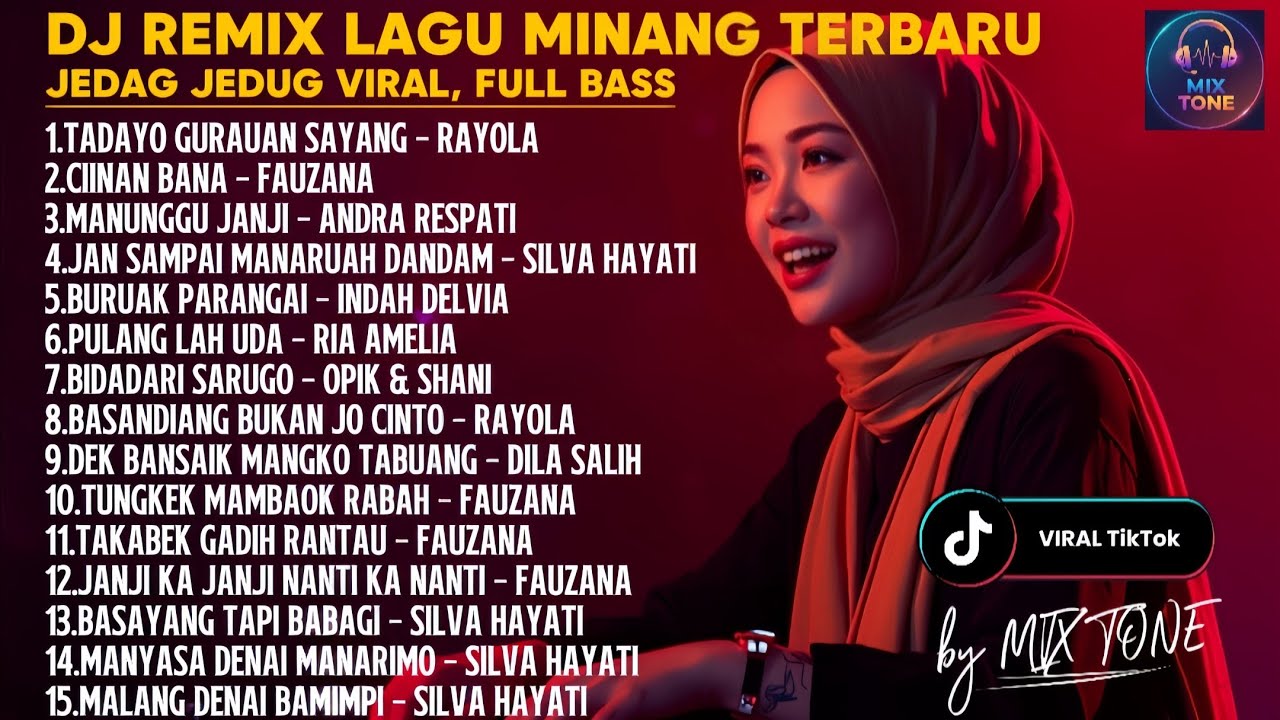 15 REMIX LAGU MINANG | DJ Remix Terbaru 2026 Jedag Jedug Viral TikTok Full Bass Nonstop  by MIX TONE
