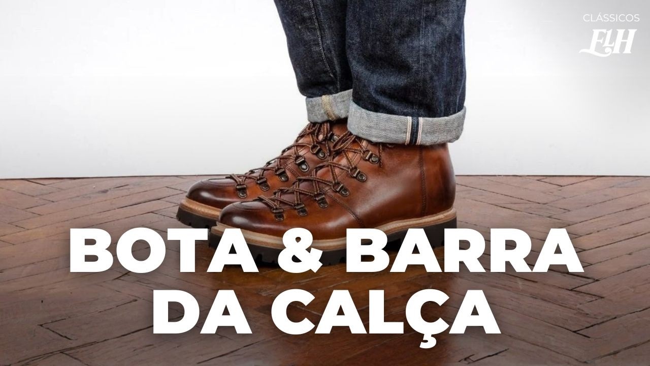 Como usar a BARRA DA CALÇA com a BOTA na moda masculina