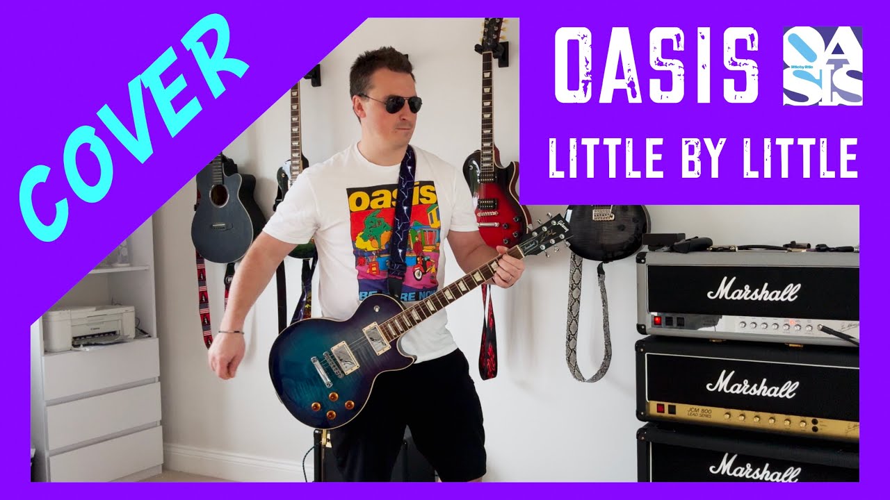 Oasis - Little By Little 🤏 (4K Guitar Cover | Chris Berrow)