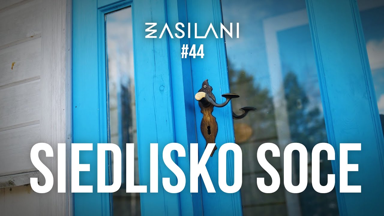 Siedlisko Soce. Zasilani #44
