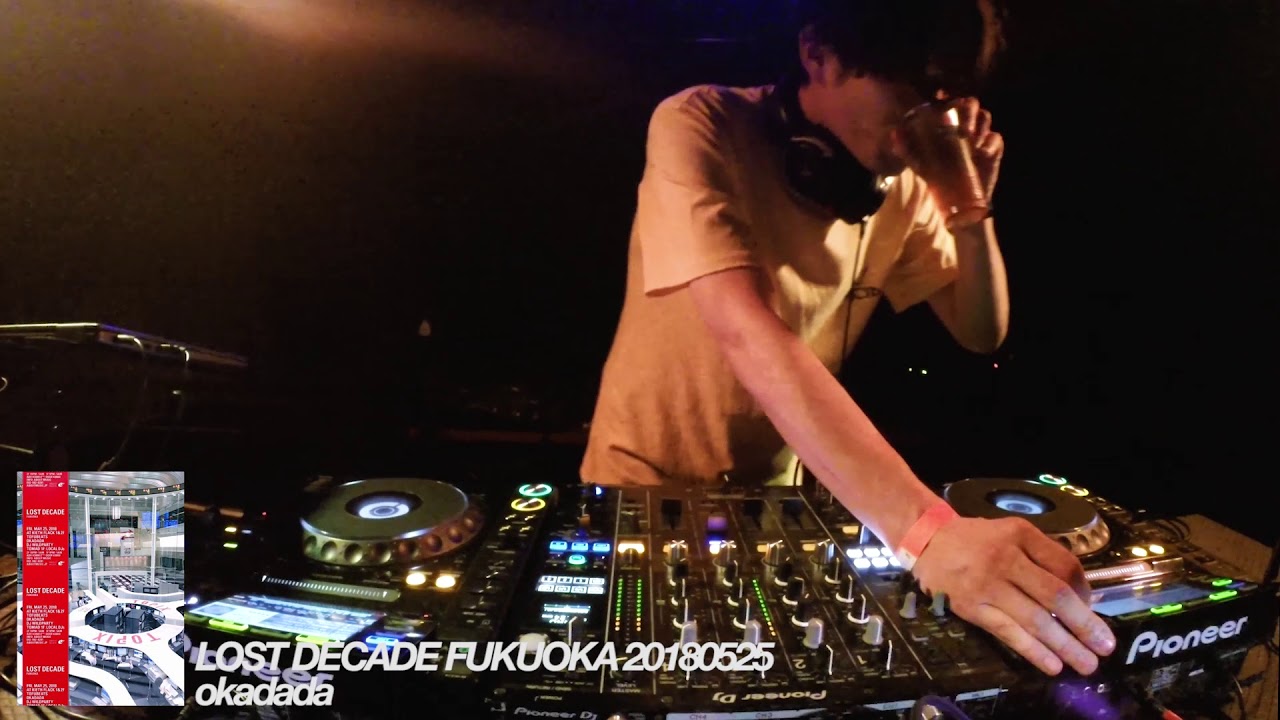 okadada / Lost Decade FUKUOKA 20180525
