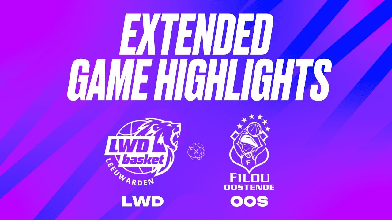 LWD Basket vs. Filou Oostende Extended Game Highlights
