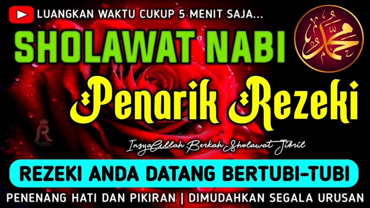 SHOLAWAT JIBRIL PEMBUKA PINTU REZEKI DARI SEGALA PENJURU,SHOLAWAT NABI PENARIK REZEKI PALING DAHSYAT