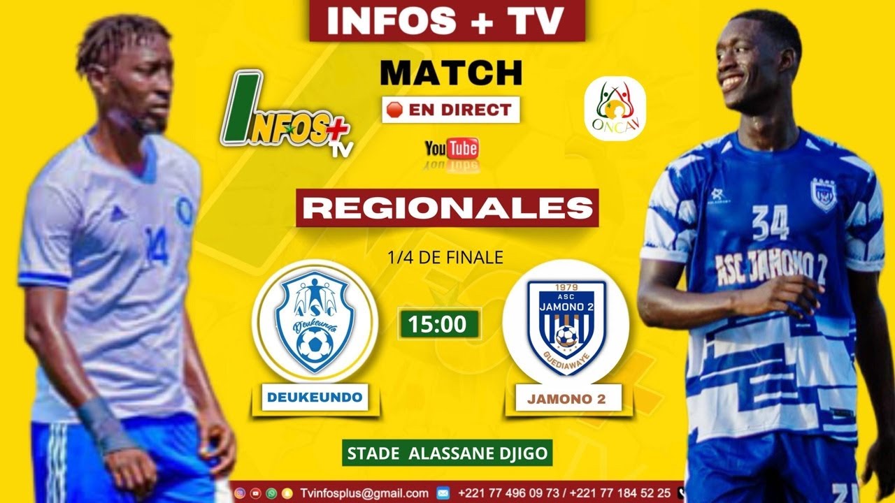 EN DIRECT  PHASES  REGIONALES  DAKAR  2025 / 1/4 DE  FINALE  /  DEUKEUNDO VS JAMONO 2