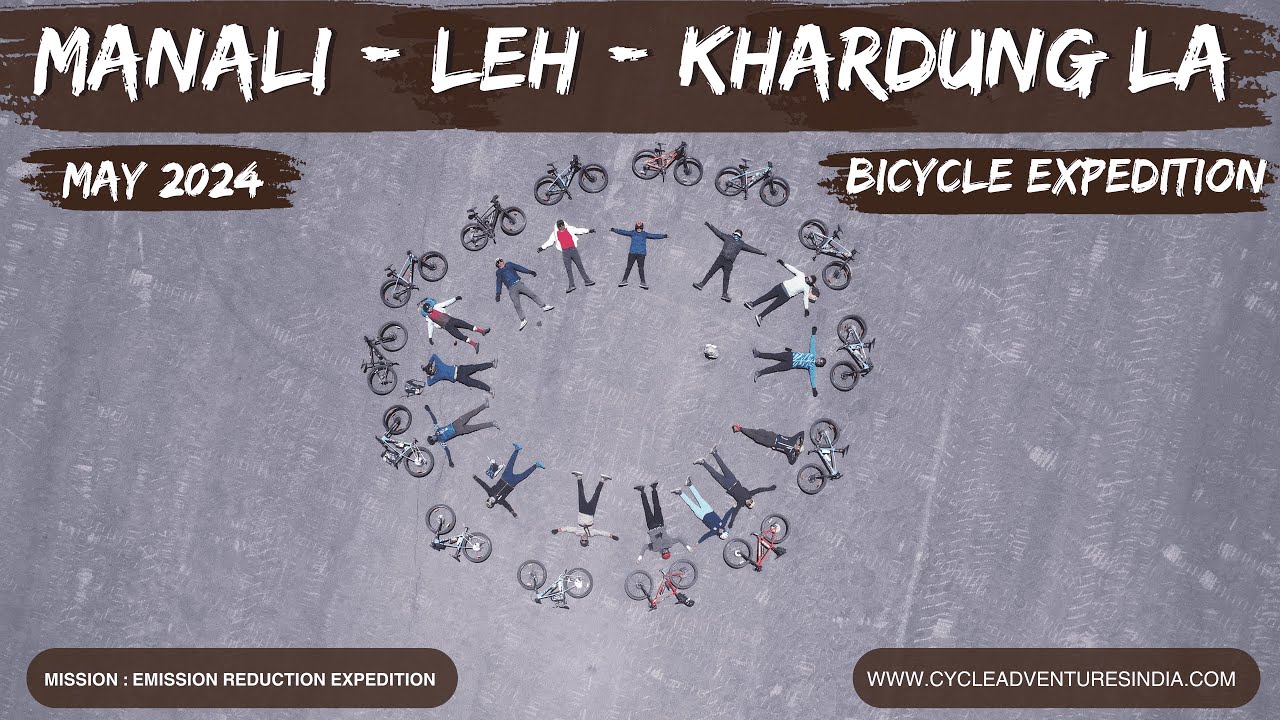 MANALI to LEH BICYCLE EXPEDITION 2024 | Season Opener | Snow Mountains | Cycle Adventures India