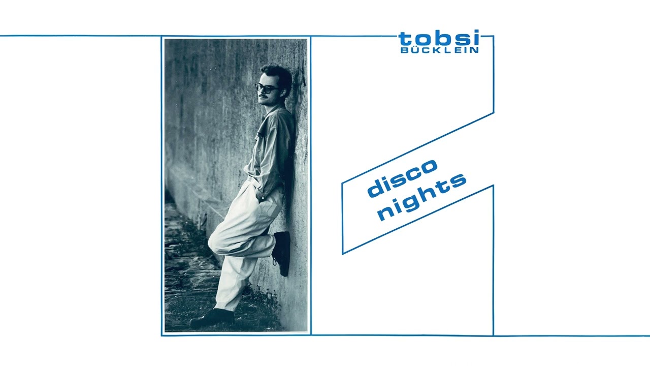 Tobsi Bücklein - Disco Nights