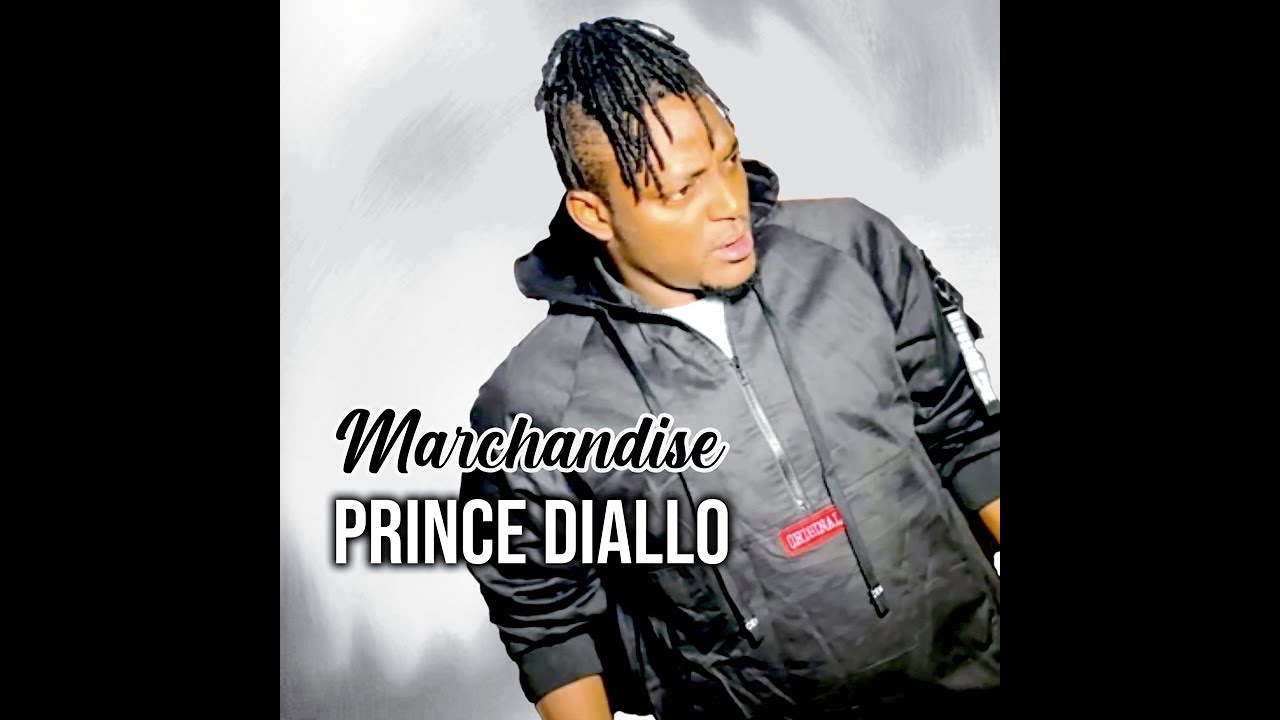 Prince Diallo -  Marchandise (Officiel 2024)