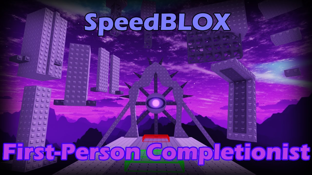 SpeedBLOX - First-Person Completionist