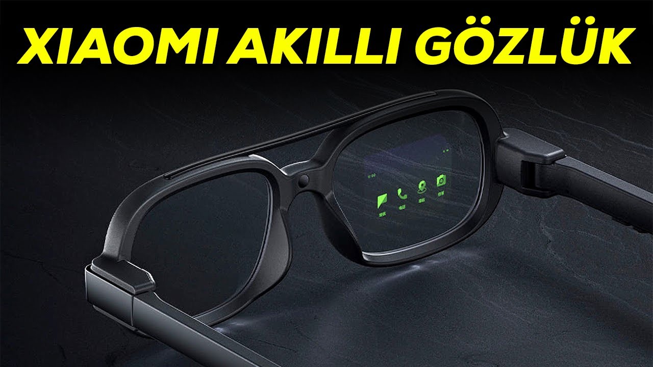 Xiaomi Akıllı Gözlük | Gözlük değil bir cep telefonu!