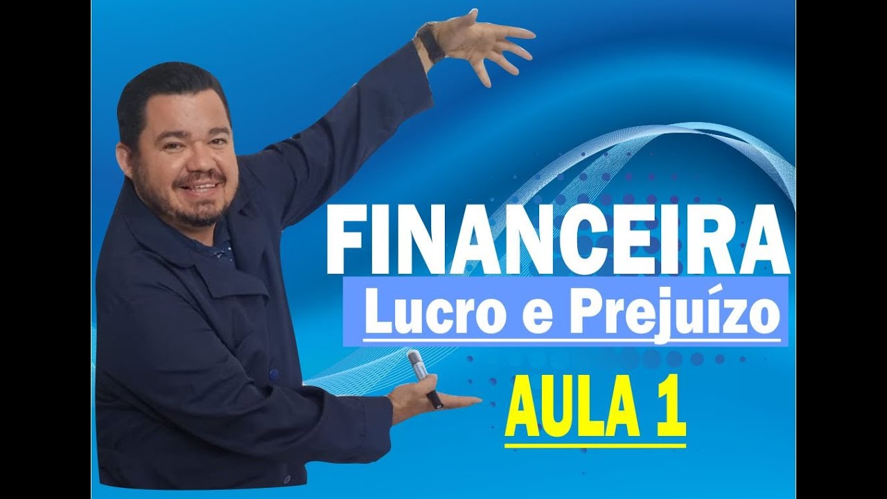 Aula 1: Matemática financeira (lucro e prejuízo)