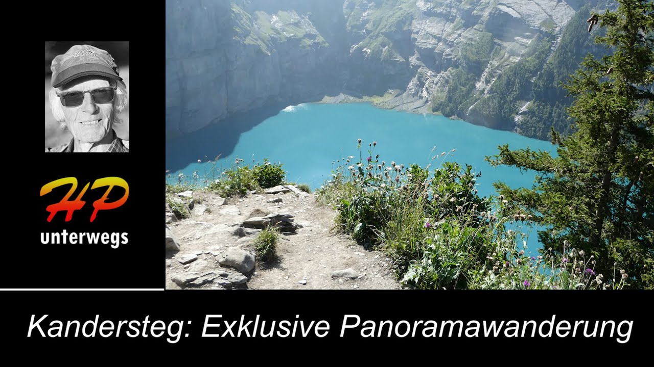 Kandersteg: Panoramawanderung über dem Oeschinensee