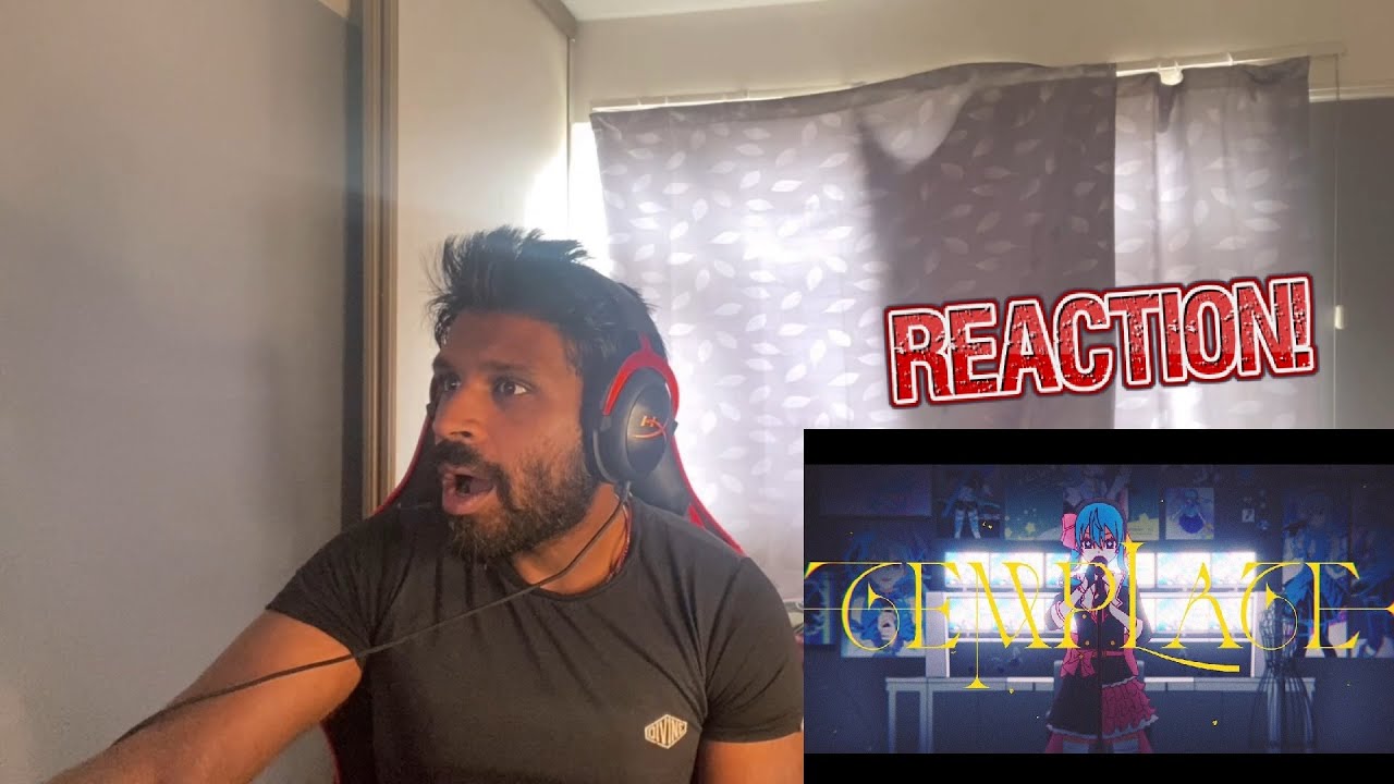 Hololive - TEMPLATE by Hoshimachi Suisei (Original) REACTION/DISCUSSION! .........Well Damn ;-;