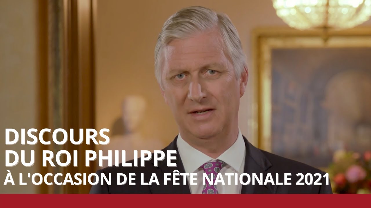 Découvrez le discours du Roi Philippe à l'occasion de la fête nationale du 21 juillet 2021