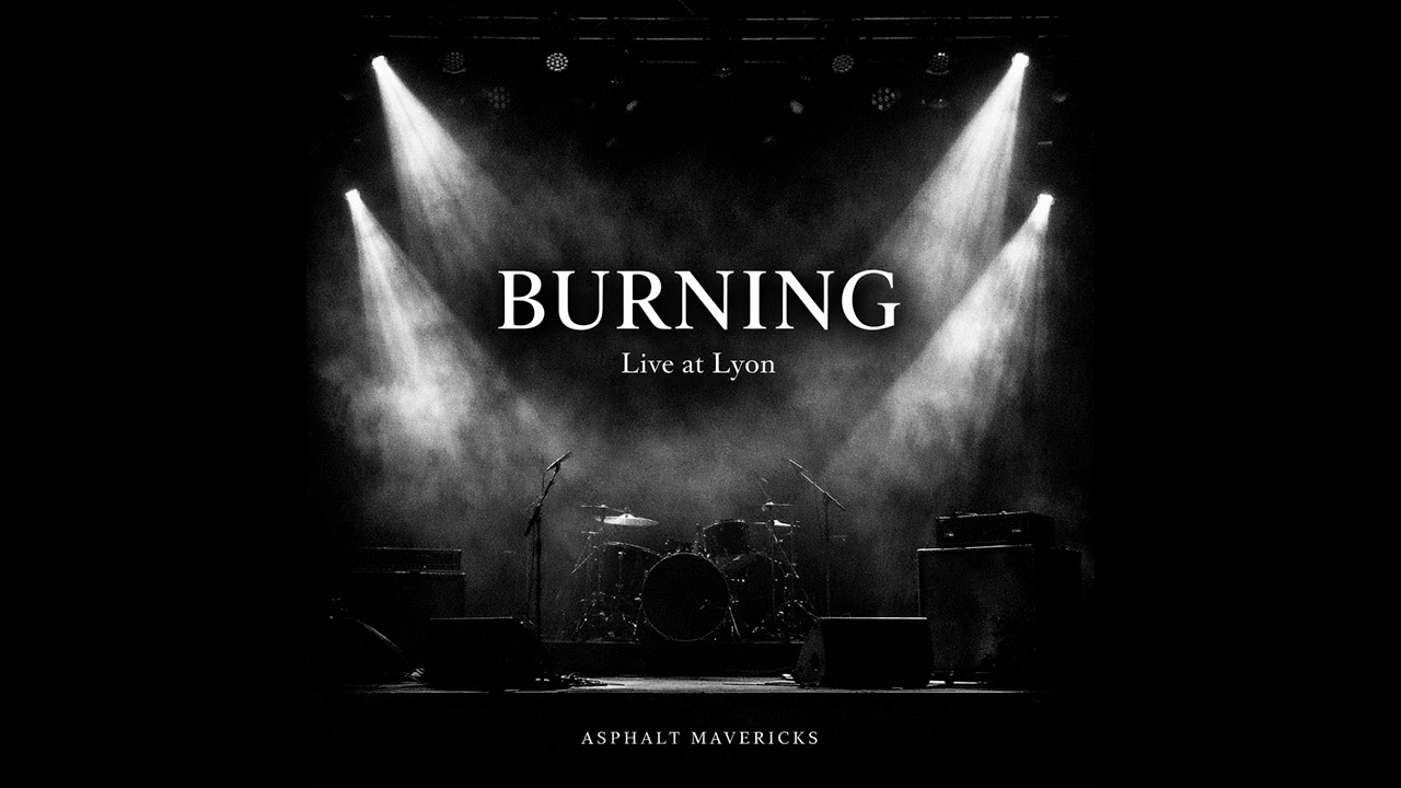 ASPHALT MAVERICKS - BURNING Live at Lyon