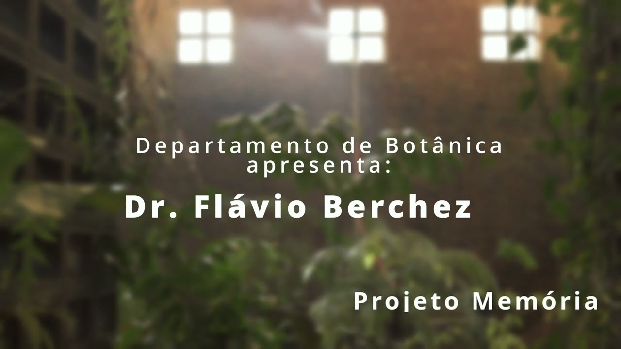 Projeto Mem&oacute;ria &mdash; Entrevistado: Prof. Dr. Fl&aacute;vio Berchez