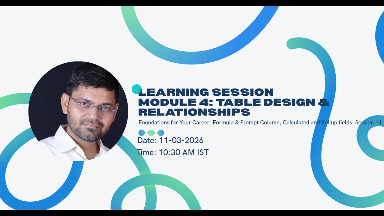 Dynamics 365 | Module 4: Table Design & Relationships, Formula, Prompt, Calculated & Rollup Columns