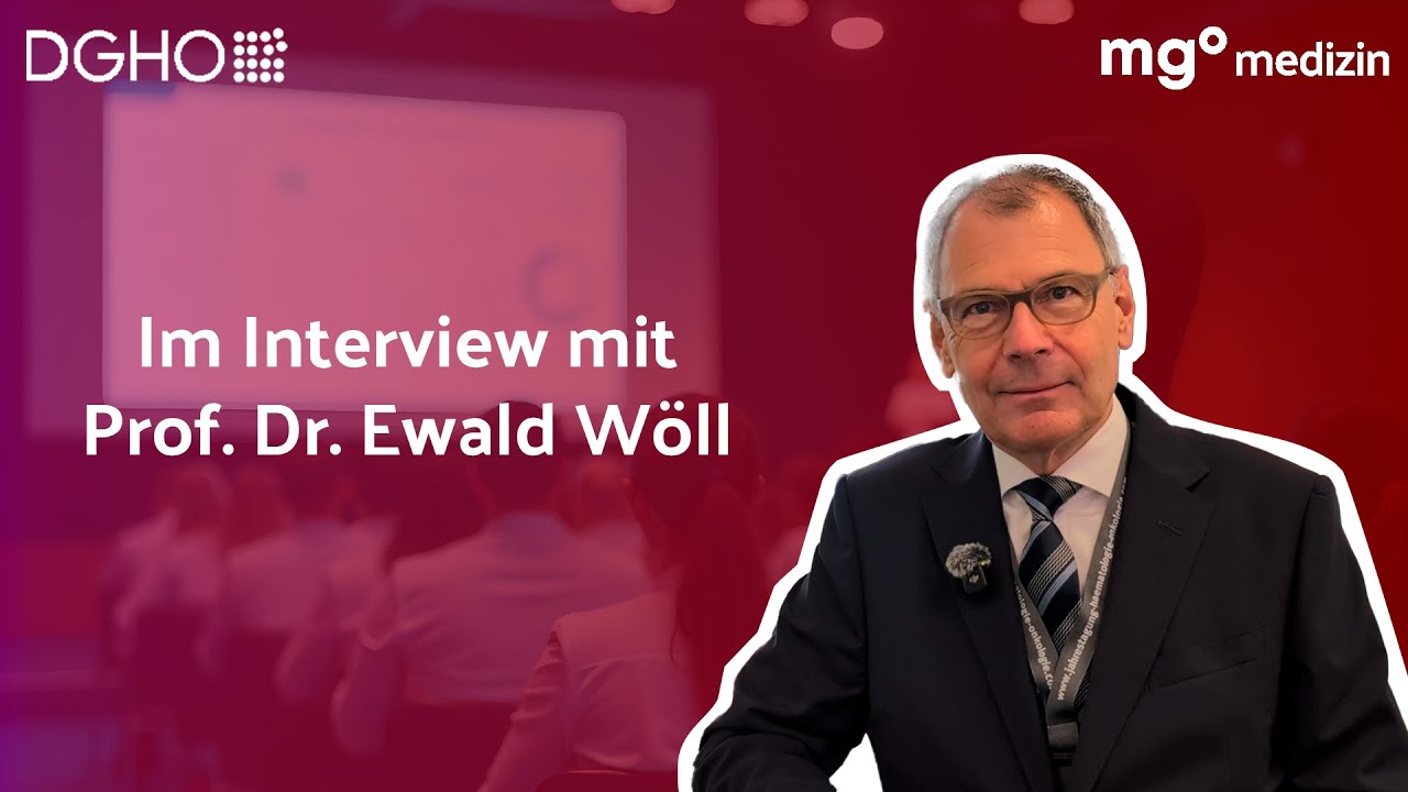 DGHO | Kongress-Highlights & Immuntherapie: Im Gespräch mit Prof. Dr. Ewald Wöll