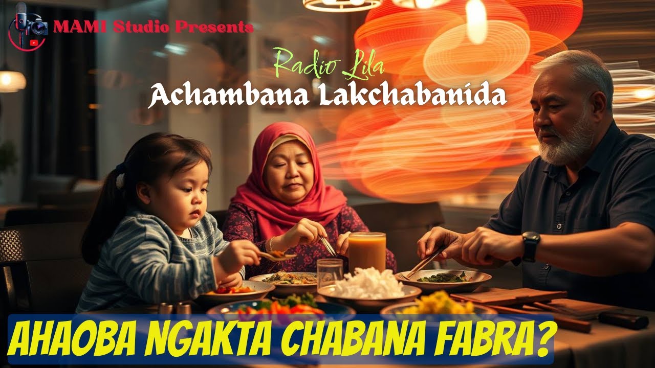 Achambana Lakchabanida | Radio Lila
