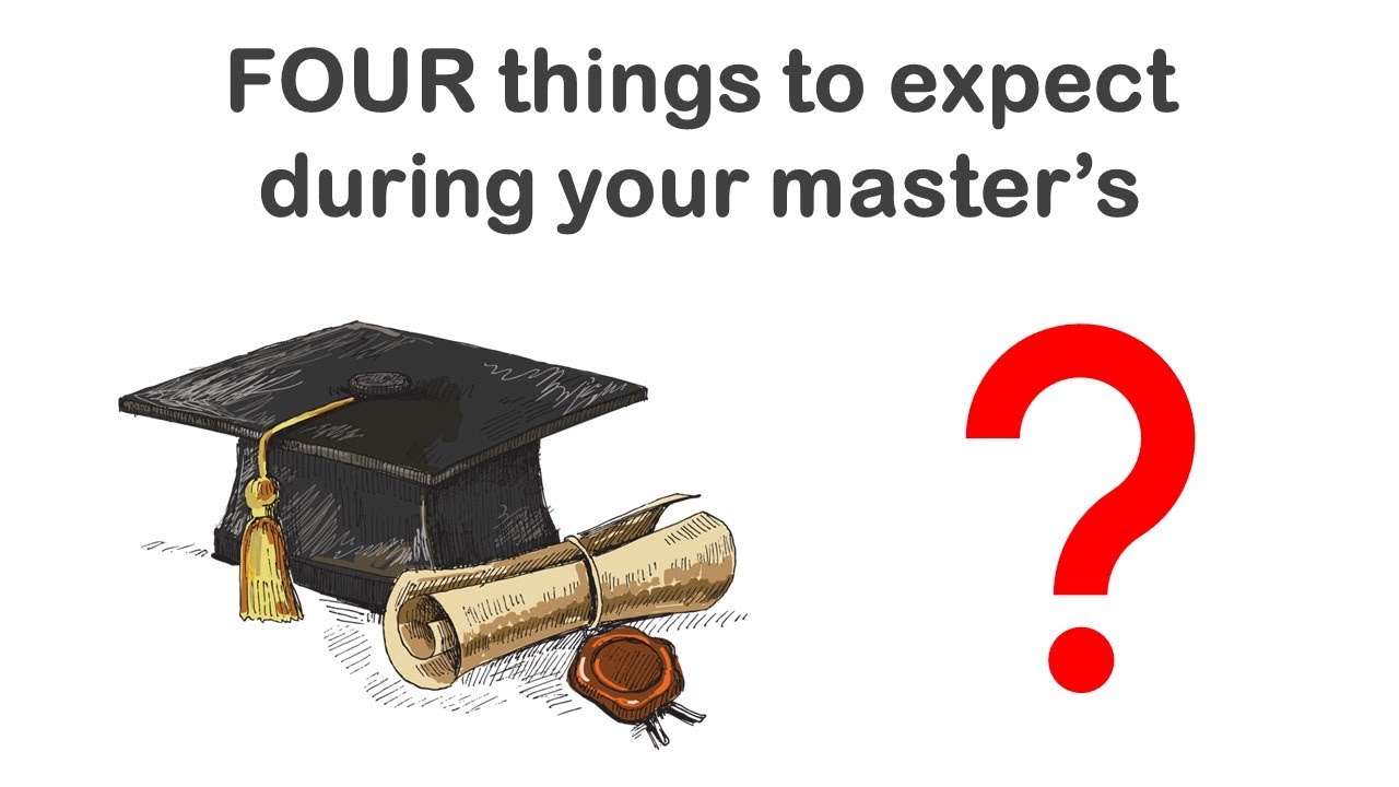 What to expect during a master's degree