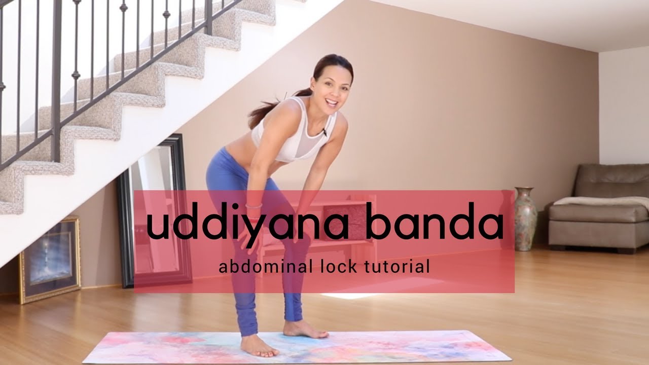 How To Do Uddiyana Bandha - Abdominal Lock