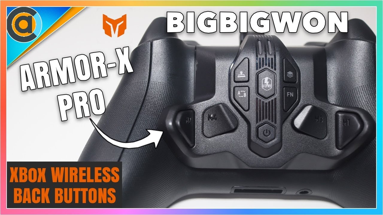 First Look - BigBigWon Armor-X Wireless Back Button for Xbox, Switch, PS4, PC