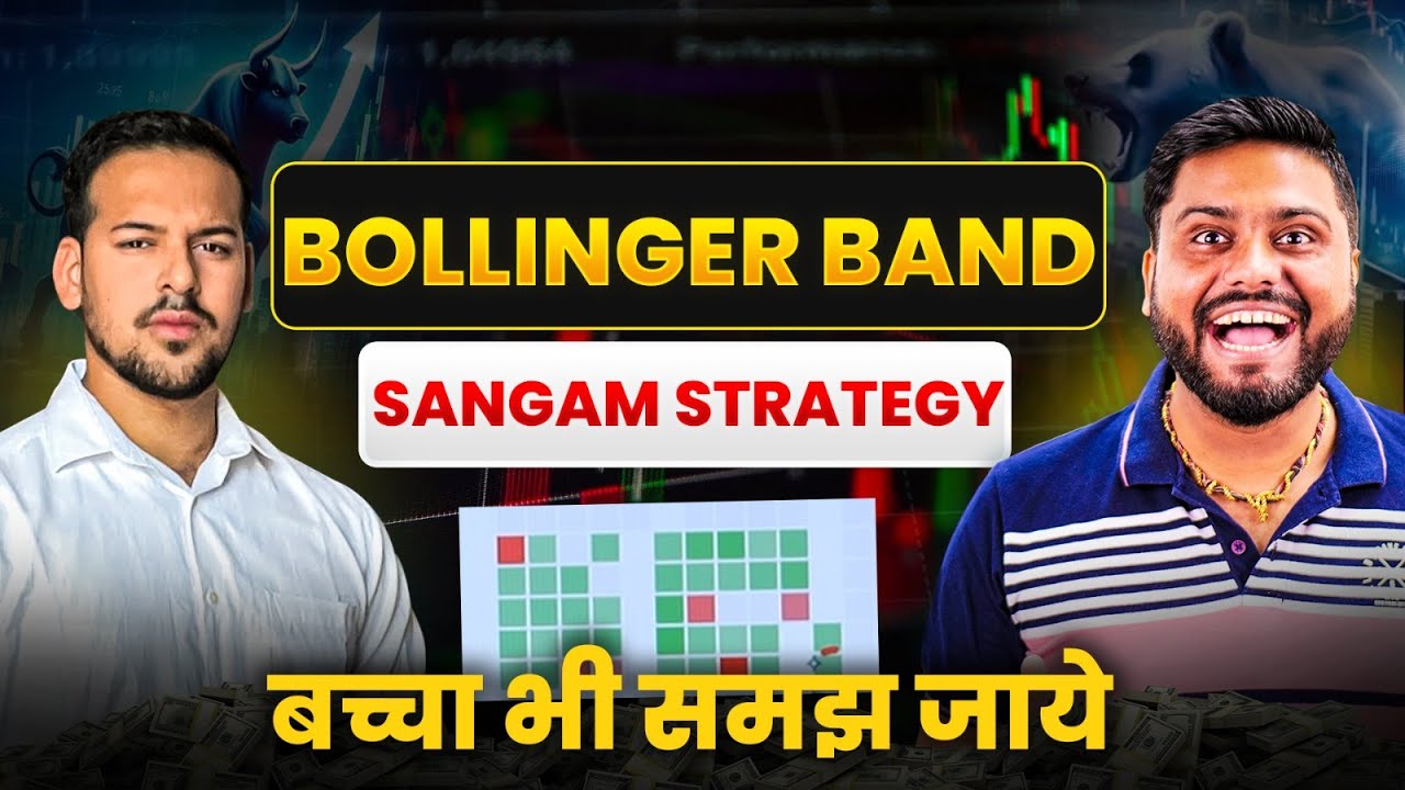 Bollinger Band Sangam Trading Strategy Explained