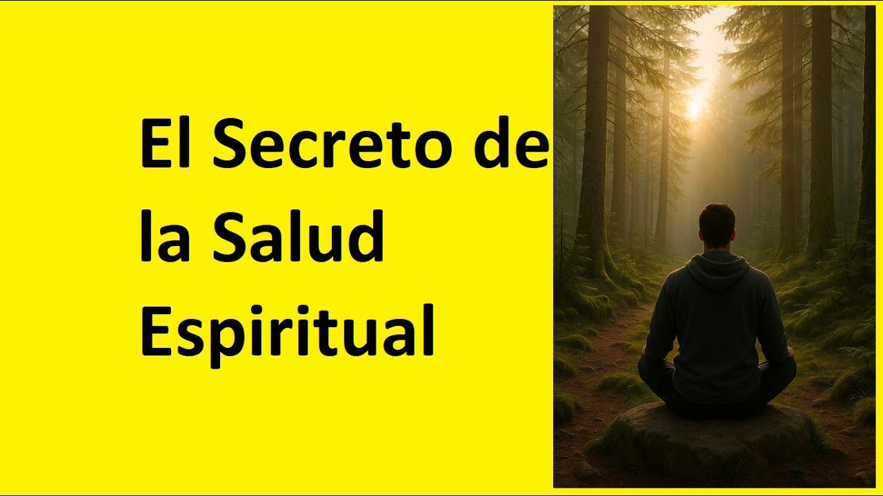 El Secreto de la Salud Espiritual | La Biblia Salva