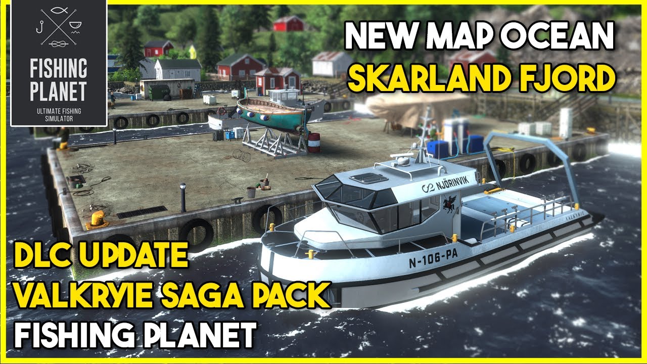 FISHING PLANET - NEW OCEAN MAP |  SKARLAND FJORD LVL 105 - DLC VALKYRIE SAGA PACK